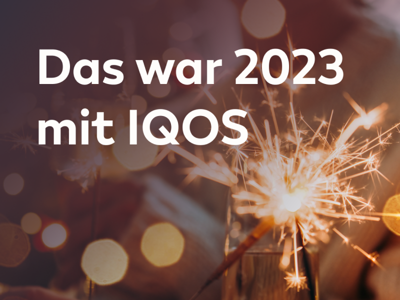 Ihre Jahres-Highlights mit IQOS