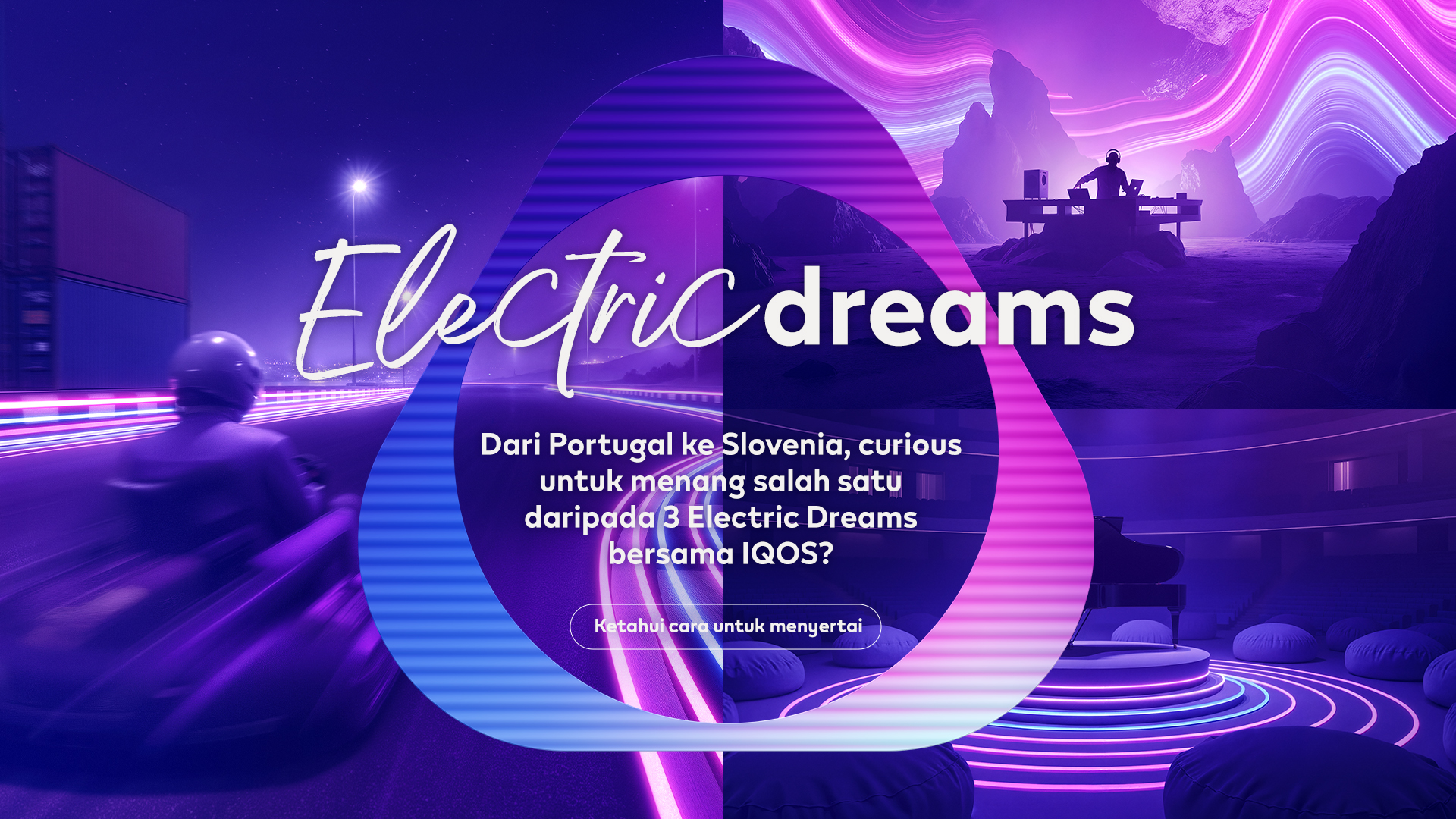 Raikan pelancaran IQOS ILUMA i Electric Purple dan rebut peluang untuk memenangi Electric Dreams